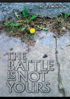 The Battle is Not Yours
