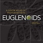 A Color Atlas of Photosynthetic Euglenoids