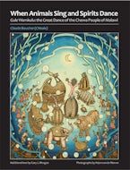 When Animals Sing and Spirits Dance