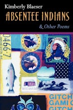 Absentee Indians and Other Poems