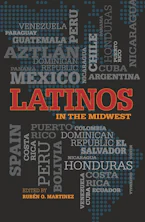 Cover of 'Latinos in the Midwest' by Rubén O. Martinez 