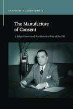 The Manufacture of Consent