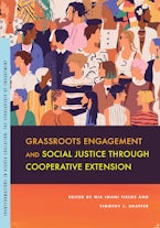 Grassroots Engagement and Social Justice through Cooperative Extension