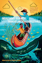 Cover of 'Indigenous Journeys, Transatlantic Perspectives' by Anna M Brígido-Corachán 