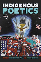 Cover of 'Indigenous Poetics' by Inés Hernández-Ávila and Molly McGlennen 