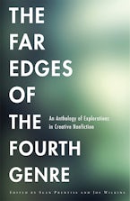 The Far Edges of the Fourth Genre