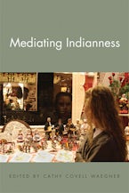 Mediating Indianness