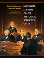 Michigan Supreme Court Historical Reference Guide, 2nd Edition