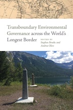 Transboundary Environmental Governance across the Worlds Longest Border