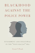 Blackhood Against the Police Power