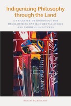 Indigenizing Philosophy through the Land