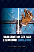 Incarceration and Race in Michigan