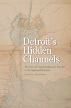 Detroits Hidden Channels