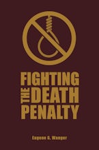 Fighting the Death Penalty Fighting the Death Penalty