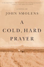 A Cold, Hard Prayer