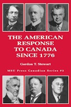 The American Response to Canada Since 1776