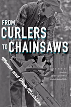 Cover of 'From Curlers to Chainsaws' by Jennifer Cognard-Black, Jennifer Cognard-Black and Elizabeth MacLeod Walls 