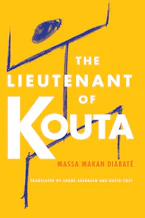 Cover of 'The Lieutenant of Kouta' by Massa Makan Diabaté 