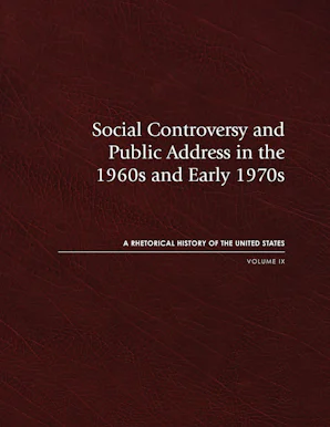 Social Controversy and Public Address in the 1960s and Early 1970s