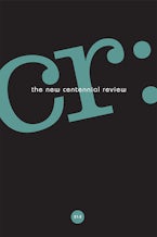 CR: The New Centennial Review 21, no. 2